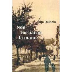 Non Lasciarmi La Mano Non Lasciarmi La Mano