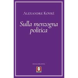 Sulla Menzogna Politica
