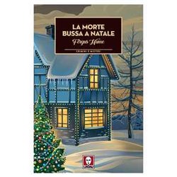 La Morte Bussa A Natale La Morte Bussa A Natale