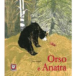 Orso E Anatra. Ediz. A Colori Orso E Anatra. Ediz. A Colori