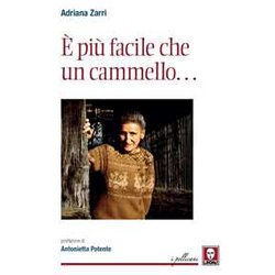 È Più Facile Che Un Cammello... È Più Facile Che Un Cammello...