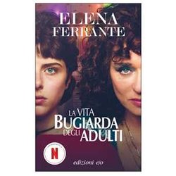 La Vita Bugiarda Degli Adulti