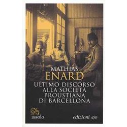 Ultimo Discorso Alla Società Proustiana Di Barcellona. Testo Francese A Fronte Ultimo Discorso Alla Società Proustiana Di Barcellona. Testo Francese A Fronte
