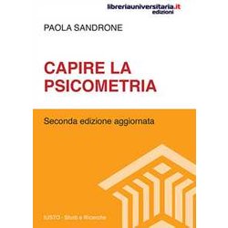 Capire La Psicometria. Nuova Ediz.