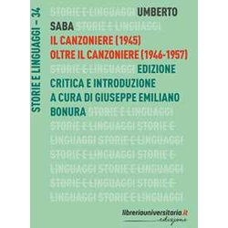 Il Canzoniere (1945)-Oltre Il Canzoniere (1946-1957). Ediz. Critica Il Canzoniere (1945)-Oltre Il Canzoniere (1946-1957). Ediz. Critica