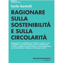 Ragionare Sulla Sostenibilità E Sulla Circolarità Ragionare Sulla Sostenibilità E Sulla CircolaritÃ