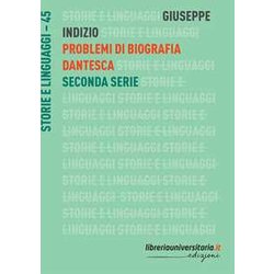 Problemi Di Biografia Dantesca. Seconda Serie