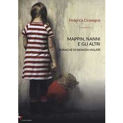 Mappin, Nanni E Gli Altri: Cronache Di Infanzia Violata Mappin, Nanni E Gli Altri: Cronache Di Infanzia Violata