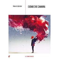 L'uomo Che Cammina L'uomo Che Cammina