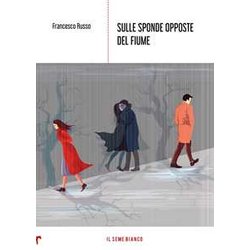 Sulle Sponde Opposte Del Fiume Sulle Sponde Opposte Del Fiume