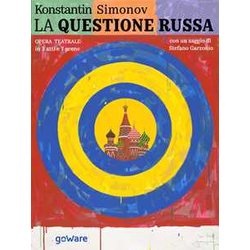 La Questione Russa. Opera Teatrale In 3 Atti E 7 Scene. Con Un Saggio Di Stefano Garzonio La Questione Russa. Opera Teatrale In 3 Atti E 7 Scene. Con Un Saggio Di Stefano Garzonio