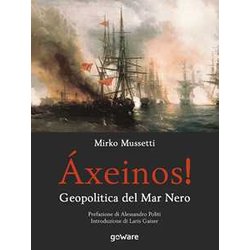 ÁXeinos! Geopolitica Del Mar Nero ÁXeinos! Geopolitica Del Mar Nero