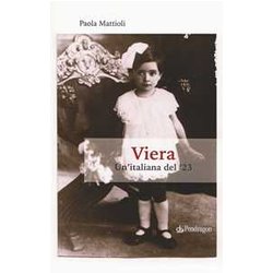 Viera. Un'italiana Del '23 Viera. Un'italiana Del '23