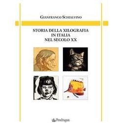 Storia Della Xilografia In Italia Nel Secolo Xx