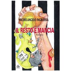 Il Resto è Mancia Il Resto è Mancia