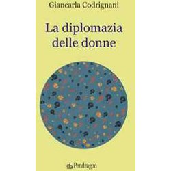 La Diplomazia Delle Donne