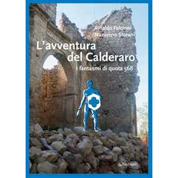 L'avventura Del Calderaro. I Fantasmi Di Quota 568 L'avventura Del Calderaro. I Fantasmi Di Quota 568