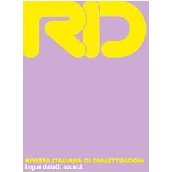 Rid. Rivista Italiana Di Dialettologia (Vol. 45) Rid. Rivista Italiana Di Dialettologia (Vol. 45)