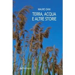 Terra, Acqua E Altre Storie Terra, Acqua E Altre Storie