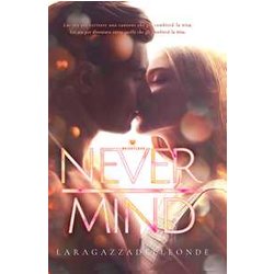 Never Mind: (Collana Brightlove) Never Mind: (Collana Brightlove)