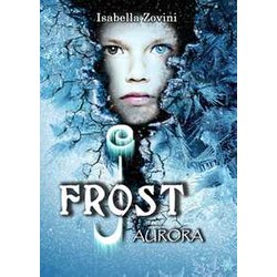 J. Frost - Aurora -: (Collana Human)