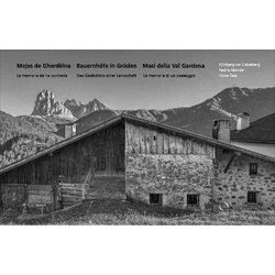 Masi Della Val Gardena. La Memoria Di Un Paesaggio. Ediz. Ladina, Tedesca E Italiana: La Memoria De Na Cuntreda / Das Gedachtnis Einer Landschaft / La Memoria Di Un Paesaggio