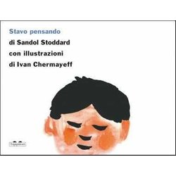Stavo Pensando. Ediz. A Colori Stavo Pensando. Ediz. A Colori