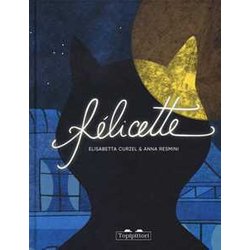FéLicette. Ediz. A Colori FéLicette. Ediz. A Colori