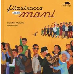 Filastrocca Delle Mani. Ediz. A Colori Filastrocca Delle Mani. Ediz. A Colori
