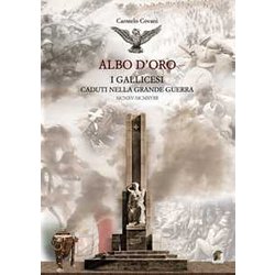 I Gallicesi Caduti Nella Grande Guerra. Albo D’Oro