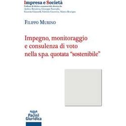 Impegno Monitoraggio E Consulenza Di Voto Nella S.P.A. Quotata «Sostenibile» Impegno Monitoraggio E Consulenza Di Voto Nella S.P.A. Quotata «Sostenibile»