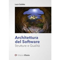 Architettura Del Software. Strutture E Qualità Architettura Del Software. Strutture E QualitÃ