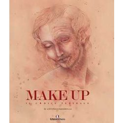 Make Up. Il Codice Teatrale Make Up. Il Codice Teatrale