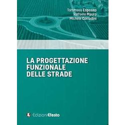 La Progettazione Funzionale Delle Strade