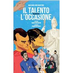 Il Talento Incontra L'occasione Il Talento Incontra L'occasione