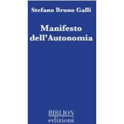 Manifesto Dell'autonomia Manifesto Dell'autonomia