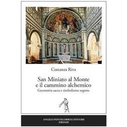 San Miniato Al Monte E Il Cammino Alchemico San Miniato Al Monte E Il Cammino Alchemico