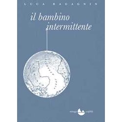 Il Bambino Intermittente Il Bambino Intermittente