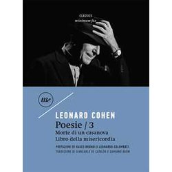 Poesie: Morte Di Un Casanova-Libro Della Misericordia. Testo Inglese A Fronte (Vol. 3) Poesie: Morte Di Un Casanova-Libro Della Misericordia. Testo Inglese A Fronte (Vol. 3)