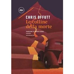 Le Colline Della Morte Le Colline Della Morte