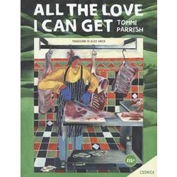 All The Love I Can Get All The Love I Can Get