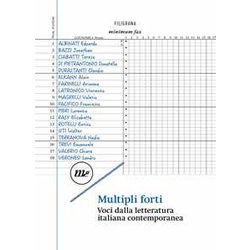 Multipli Forti. Voci Dalla Letteratura Italiana Contemporanea Multipli Forti. Voci Dalla Letteratura Italiana Contemporanea