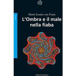L'ombra E Il Male Nella Fiaba