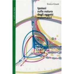 Ipotesi Sulla Natura Degli Oggetti Matematici Ipotesi Sulla Natura Degli Oggetti Matematici