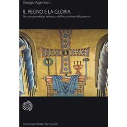 Il Regno E La Gloria. Per Una Genealogia Teologica Dell'economia E Del Governo. Homo Sacer