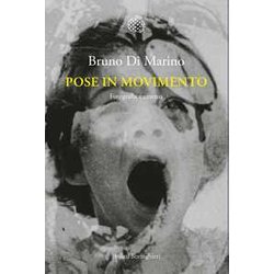 Pose In Movimento. Fotografia E Cinema Pose In Movimento. Fotografia E Cinema