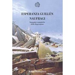 Naufragi. Immagini Romantiche Della Disperazione