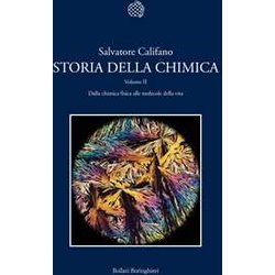 Storia Della Chimica. Dalla Chimica Fisica Alle Molecole Della Vita (Vol. 2) Storia Della Chimica. Dalla Chimica Fisica Alle Molecole Della Vita (Vol. 2)