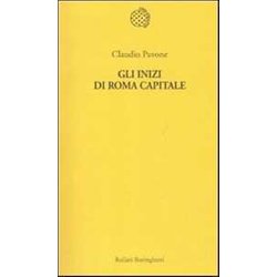 Gli Inizi Di Roma Capitale Gli Inizi Di Roma Capitale