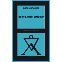Sogno, Mito, Simbolo Sogno, Mito, Simbolo